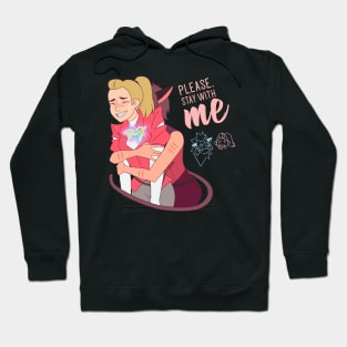 Catra & Adora - '' Please, stay with me. '' Hoodie